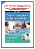 TEST BANK for Pharmacotherapeutics for Advanced &NewLine;Practice&colon; A Practical Approach&comma; 5th Edition Arcangelo &vert; &NewLine;Chapters 1&ndash;70 &vert; Board-Style Questions & Answers &vert; &NewLine;100&percnt; Pass Guaranteed &vert; Graded A&plus; &NewLine;