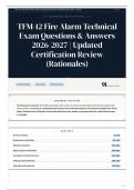 TFM-12 Fire Alarm Technical Exam Questions & Answers 2026&sol;2027 Updated Certification Review &lpar;Rationales&rpar;