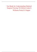 Test Bank for Understanding Medical-Surgical Nursing 7th Edition by Linda S&period; Williams & Paula D&period; Hopper &ndash; Comprehensive Exam Preparation Study Resource