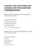 COMMUNITY PUBLIC HEALTH NURSING 2026&NewLine;ASSESSMENT SCRIPT DETAILED RESPONSES&NewLine;COMPREHENSIVE REVIEW