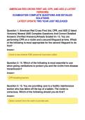 AMERICAN RED CROSS FIRST AID&comma; CPR&comma; AND AED &lpar;2 LATEST&NewLine;VERSIONS&rpar;&NewLine;EXAMINATION COMPLETE QUESTIONS AND DETAILED&NewLine;SOLUTIONS&NewLine;LATEST UPDATE THIS YEAR JUST RELEASED