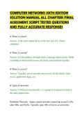 COMPUTER NETWORKS SIXTH EDITION&NewLine;SOLUTION MANUAL ALL CHAPTERS FINAL&NewLine;ASSESSMENT SCRIPT TESTED QUESTIONS&NewLine;AND FULLY ACCURATE RESPONSES