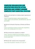 COMPUTER ORGANIZATION AND&NewLine;ARCHITECTURE UPDATED ACTUAL&NewLine;QUESTIONS AND CORRECT ANSWERS&NewLine;COMPLETE STUDY GUIDE FULL SOLUTION&NewLine;