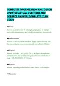 COMPUTER ORGANIZATION AND DESIGN&NewLine;UPDATED ACTUAL QUESTIONS AND&NewLine;CORRECT ANSWERS COMPLETE STUDY&NewLine;GUIDE&NewLine;