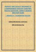 PROPERTY AND CASUALTY INSURANCE KY &vert; COMPREHENSIVE KENTUCKY EXAM PREP&comma; PRACTICE QUESTIONS&comma; CORRECT ANSWERS AND STUDY GUIDE