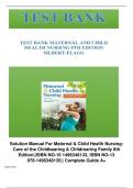 Solution Manual For Maternal & Child Health Nursing&colon; &NewLine;Care of the Childbearing & Childrearing Family 8th &NewLine;Edition&vert;&vert;ISBN NO-10 1496348133&comma; ISBN NO-13 &NewLine;978-1496348135&vert;&vert; Complete Guide A&plus;