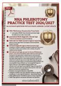 NHA Phlebotomy Practice Test 2026&sol;2027 &vert; 146 Questions with Accurate Answers & Detailed Rationales &ndash; CPT Certification Exam Prep &vert; Graded A&plus;