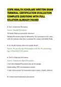 COPE HEALTH SCHOLARS WRITTEN EXAM&NewLine;TERMINAL CERTIFICATION EVALUATION&NewLine;COMPLETE QUESTIONS WITH FULL&NewLine;SOLUTION ALREADY PASSED&NewLine;