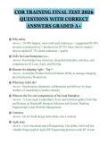 COR TRAINING FINAL TEST 2026&NewLine;QUESTIONS WITH CORRECT&NewLine;ANSWERS GRADED A&plus;
