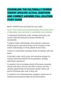 COUNSELING THE CULTURALLY DIVERSE&NewLine;THEORY UPDATED ACTUAL QUESTIONS&NewLine;AND CORRECT ANSWERS FULL SOLUTION&NewLine;STUDY GUIDE