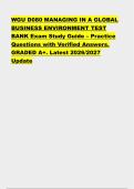 WGU D080 MANAGING IN A GLOBAL &NewLine;BUSINESS ENVIRONMENT TEST &NewLine;BANK Exam Study Guide &ndash; Practice &NewLine;Questions with Verified Answers&period; &NewLine;GRADED A&plus;&period; Latest 2026&sol;2027 &NewLine;Update &NewLine;