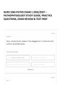 NURS 3366 PATHO EXAM 1 2026&sol;2027 &ndash; PATHOPHYSIOLOGY STUDY GUIDE&comma; PRACTICE QUESTIONS&comma; EXAM REVIEW & TEST PREP