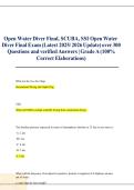 Open Water Diver Final&comma; SCUBA&comma; SSI Open Water &NewLine;Diver Final Exam &lpar;Latest 2025&sol; 2026 Update&rpar; over 300 &NewLine;Questions and verified Answers &vert; Grade A &lpar;100&percnt; &NewLine;Correct Elaborations&rpar;