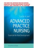TEST BANK FOR&colon; ADVANCED PRACTICE NURSING&colon; ESSENTIALS FOR ROLE DEVELOPMENT 4TH EDITION LUCILLE A&period; JOEL &vert; ISBN&colon; 9780803660441&vert; CHAPTERS 1-30 &comma; ALL CHAPTERS