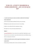 NURS 222&colon; ANXIETY DISORDERS &&NewLine;STRESS RESPONSE - ADVANCED QUIZ&NewLine;2027