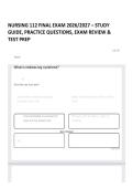 NURSING 112 FINAL EXAM 2026&sol;2027 &ndash; STUDY GUIDE&comma; PRACTICE QUESTIONS&comma; EXAM REVIEW & TEST PREP