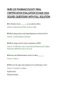 NURS 251 PHARMACOLOGY FINAL CERTIFICATION EVALUATION EXAMS 2026 SOLVED QUESTIONS