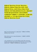 FISDAP TRAUMA EXAM&comma; TRAUMA - &NewLine;FISDAP&comma; FISDAP TRAUMA EMT&comma; EMT &NewLine;FISDAP FINAL&comma; EMT FINAL PRACTICE &NewLine;FISDAP&comma; EMT READINESS EXAM 2 2026&sol;2027 &NewLine;WITH 820 QUESTIONS AND EXPERT&NewLine;VERIFIED CORRECT ANSWERS &vert; ALREADY &NewLine;GRADED A&plus; &vert; GUARANTEED SUCCESS &vert; &NewLine;FISPAD TRAUM
