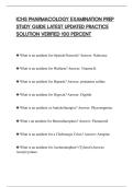 ICHS PHARMACOLOGY EXAMINATION PREP&NewLine;STUDY GUIDE LATEST UPDATED PRACTICE&NewLine;SOLUTION VERIFIED 100 PERCENT 