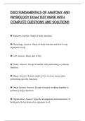 D203 FUNDAMENTALS OF ANATOMY AND&NewLine;PHYSIOLOGY EXAM TEST PAPER WITH&NewLine;COMPLETE QUESTIONS AND SOLUTIONS
