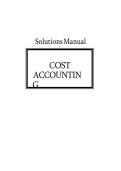 Cost Accounting Solutions Manual &vert; Comprehensive Study Guide&NewLine;