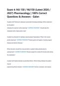 Exam 4&colon; NU 150 &sol; NU150 &lpar;Latest 2026 &sol; &NewLine;2027&rpar; Pharmacology &vert; 100&percnt; Correct &NewLine;Questions & Answers - Galen 