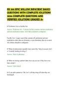 RX 100 EPIC WILLOW INPATIENT BASICS&NewLine;QUESTIONS WITH COMPLETE SOLUTIONS&NewLine;2026 COMPLETE QUESTIONS AND&NewLine;VERIFIED SOLUTIONS GRADED A&plus;