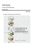 Concepts of Chemical Dependency 10th Edition &lpar;Doweiko&rpar; &vert; Complete Test Bank with 700&plus; Q&A & Verified Answers &vert; All 38 Chapters Covered &vert; Already Graded A&plus;