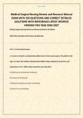 Medical-Surgical Nursing Review and Resource Manual EXAM WITH 250 QUESTIONS AND CORRECT DETAILED SOLUTIONS WITH RATIONALES LATEST UPDATED VERSION THIS YEAR 2026-2027&period;pdf is a comprehensive study resource designed to help nursing students review essential 