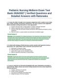 Pediatric Nursing Midterm Exam Test Bank 2026&lowbar;2027 &lowbar; Verified Questions and Detailed Answers with Rationales&period;&NewLine;&NewLine;