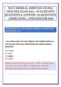 NCCT MEDICAL ASSISTANT &lpar;NCMA&rpar; &NewLine;PRACTICE EXAM 2025 &ndash; FULL REVIEW &NewLine;QUESTIONS & ANSWERS 100 QUESTIONS &NewLine;&vert; HARD LEVEL &vert; UPDATED FOR 2026 