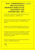 AU61 - UNDERWRITING &NewLine;ORGANIZATIONS &NewLine;PROPERTY RISKS EXAM &NewLine;QUESTIONS AND &NewLine;ANSWERS 2026 - 2027