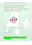PN MENTAL HEALTH PROCTORED EXAM 4 &NewLine;QUESTIONS AND ANSWERS ALREADY &NewLine;GRADED A&plus;&period; 100&percnt; Verified Solutions &vert; Updated &NewLine;Per Latest Guidelines &vert; Graded A&plus; 