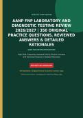 AANP FNP Laboratory and Diagnostic Testing Review 2026-2027 &vert; 350 Practice Questions with Verified Answers and Detailed Rationales &vert; Latest Edition &vert; Graded A&plus;