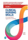TEST BANK For Clinical Nursing Skills&colon; A Concept-Based&NewLine;Approach&comma; 4th Edition Volume 3 by Pearson Education&comma;&vert; ISBN&colon; 9780136909491 &vert;  Verified Chapters 1 - 16&comma; Complete Newest Version