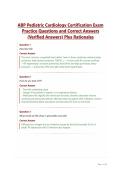 ABP Pediatric Cardiology Certification Exam&NewLine;Practice Questions and Correct Answers&NewLine;&lpar;Verified Answers&rpar; Plus Rationales