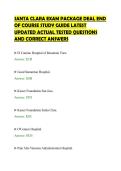 SANTA CLARA EXAM PACKAGE DEAL END&NewLine;OF COURSE STUDY GUIDE LATEST&NewLine;UPDATED ACTUAL TESTED QUESTIONS&NewLine;AND CORRECT ANSWERS&NewLine;