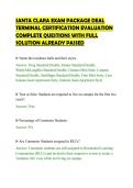 SANTA CLARA EXAM PACKAGE DEAL&NewLine;TERMINAL CERTIFICATION EVALUATION&NewLine;COMPLETE QUESTIONS WITH FULL&NewLine;SOLUTION ALREADY PASSED&NewLine;