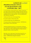 LONESTAR &NewLine;PHARMACOLOGY FINAL &NewLine;EXAM QUESTIONS AND &NewLine;ANSWERS 2026 - 2027