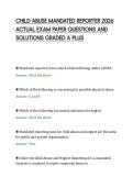 CHILD ABUSE MANDATED REPORTER 2026&NewLine;ACTUAL EXAM PAPER QUESTIONS AND&NewLine;SOLUTIONS GRADED A PLUS