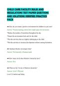 CHILD CARE FACILITY RULES AND&NewLine;REGULATIONS TEST PAPER QUESTIONS&NewLine;AND SOLUTIONS VERIFIED PRACTICE&NewLine;PACK