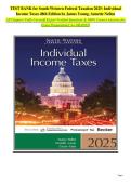 South-Western Federal Taxation 2025&colon; Individual Income Taxes&comma; 48th Edition &vert; Comprehensive Test Bank&semi; Complete Questions & Answers