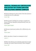 SURGICAL TECHNOLOGY CERTIFICATION&NewLine;EVALUATION TEST PAPER QUESTIONS&NewLine;AND SOLUTIONS VERIFIED COMPLETE&NewLine;