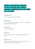 SURGICAL TECHNOLOGY UPDATED&NewLine;ACTUAL QUESTIONS AND CORRECT&NewLine;ANSWERS COMPREHENSIVE STUDY GUIDE&NewLine;FULL SOLUTION&NewLine;