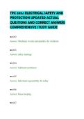 TPC 205&period;1 ELECTRICAL SAFETY AND&NewLine;PROTECTION UPDATED ACTUAL&NewLine;QUESTIONS AND CORRECT ANSWERS&NewLine;COMPREHENSIVE STUDY GUIDE&NewLine;