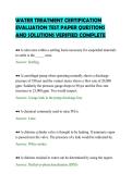 WATER TREATMENT CERTIFICATION&NewLine;EVALUATION TEST PAPER QUESTIONS&NewLine;AND SOLUTIONS VERIFIED COMPLETE&NewLine;