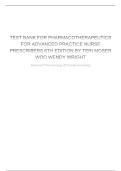 TEST BANK FOR PHARMACOTHERAPEUTICS FOR ADVANCED PRACTICE NURSE PRESCRIBERS 6TH EDITION BY TERI MOSER WOO WENDY WRIGHT
