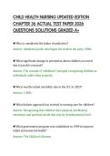 CHILD HEALTH NURSING UPDATED EDITION&NewLine;CHAPTER 36 ACTUAL TEST PAPER 2026&NewLine;QUESTIONS SOLUTIONS GRADED A&plus;