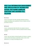 WGU C468 INFORMATION MANAGEMENT&NewLine;AND APPLICATION OF TECHNOLOGY&NewLine;ACTUAL TEST PAPER COMPLETE&NewLine;QUESTIONS AND ANSWERS FULL&NewLine;SOLUTION&NewLine;