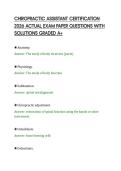 CHIROPRACTIC ASSISTANT CERTIFICATION&NewLine;2026 ACTUAL EXAM PAPER QUESTIONS WITH&NewLine;SOLUTIONS GRADED A&plus;